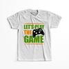 Koszulka  Let's play the game WYBIERZ KOLOR KOSZULKI I FASON