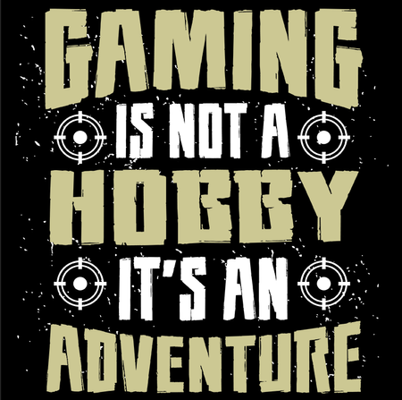 Koszulka Gaming is not a hobby it's an adventure  WYBIERZ KOLOR KOSZULKI I FASON