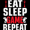 Koszulka Eat Sleep Game Repeat WYBIERZ KOLOR KOSZULKI I FASON