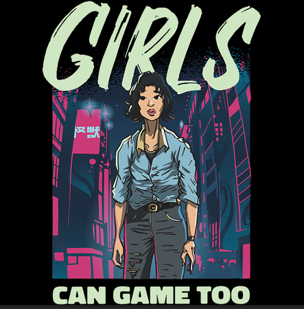 Koszulka Girls can game too WYBIERZ KOLOR KOSZULKI I FASON