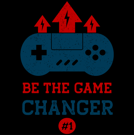 Koszulka Be the game changer WYBIERZ KOLOR KOSZULKI I FASON