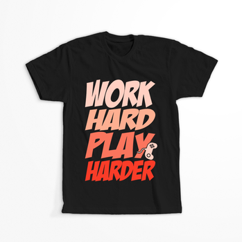 Koszulka Work Hard Play Harder WYBIERZ KOLOR KOSZULKI I FASON